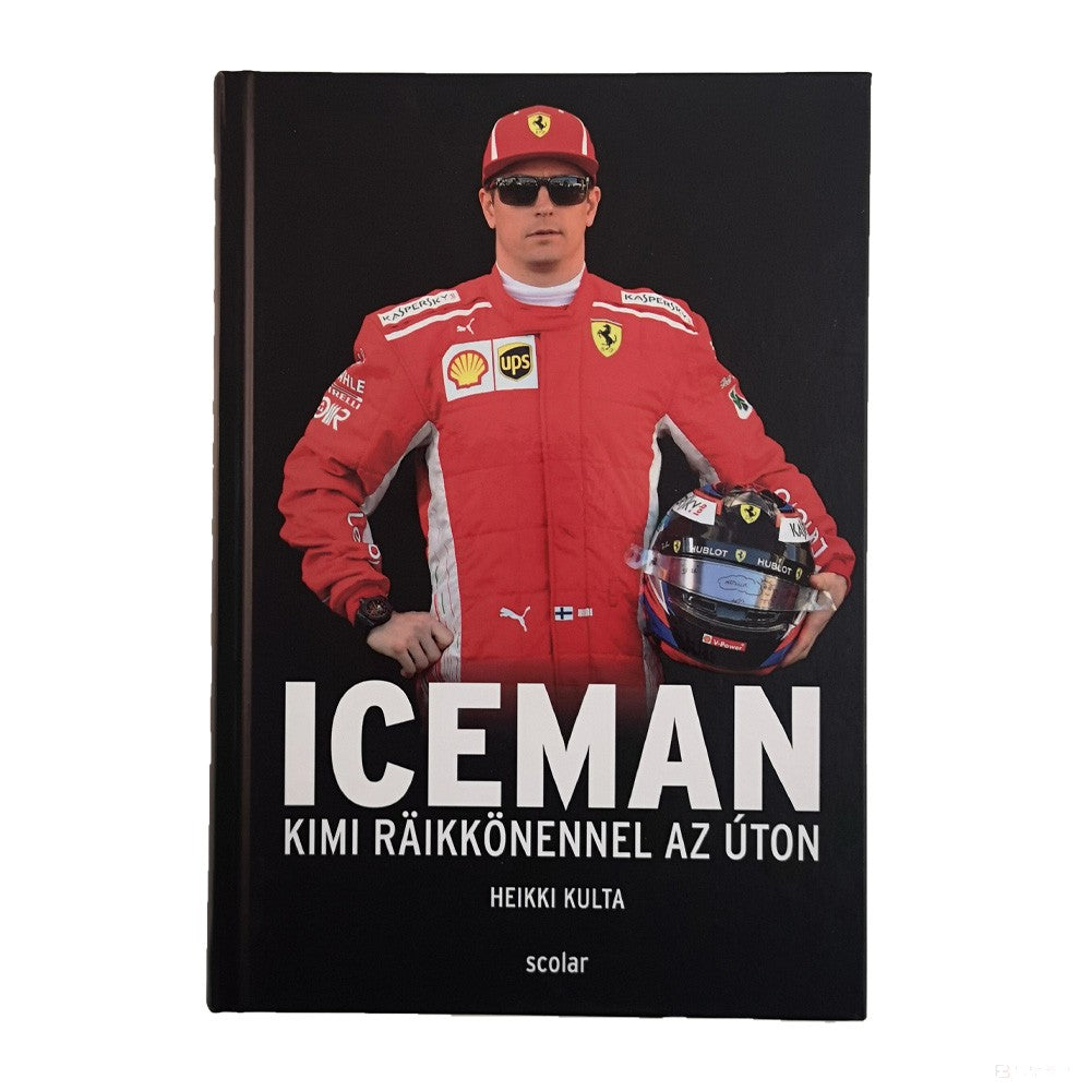 Iceman - Kimi Räikkönennel az úton - Kniha